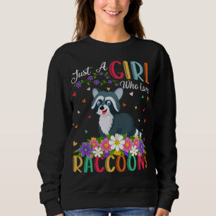 Sudadera Raccoon Lover Sólo un Chica que ama a los mapaches