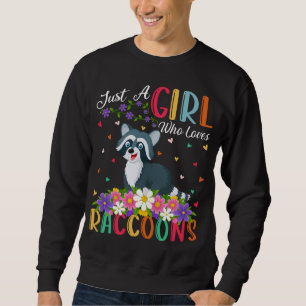 Sudadera Raccoon Lover Sólo un Chica que ama a los mapaches
