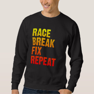 Sudadera Race Break Fix Repetir Carreras Mánica Molesto