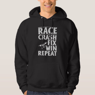 Sudadera Race Crash Fix Win Repeat Drone Racer Drone Pilot