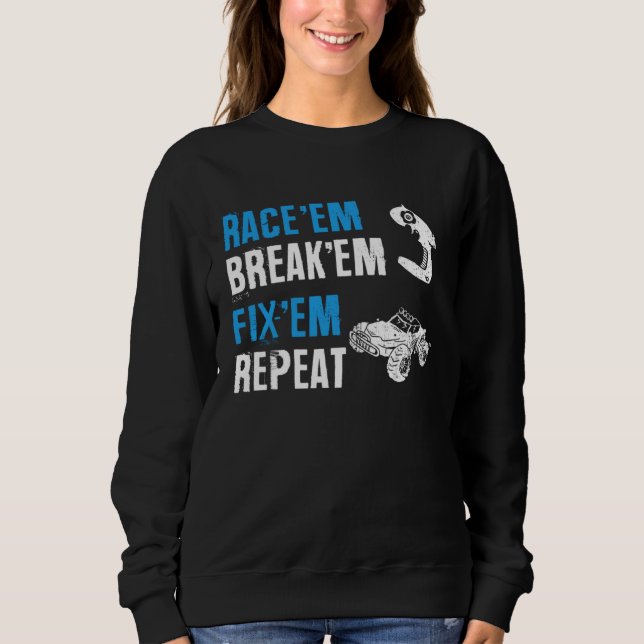 Sudadera Race Em Break Em Fixed Em Repeat Remote Controlled (Anverso)