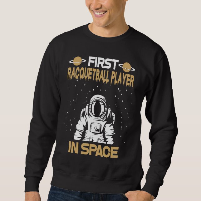 Sudadera Racquetball Player In Space (Anverso)
