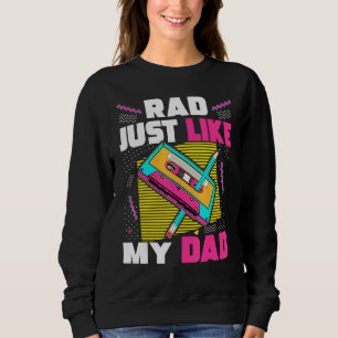 Sudadera Rad igual que mi papá Cassette 19 estético de los