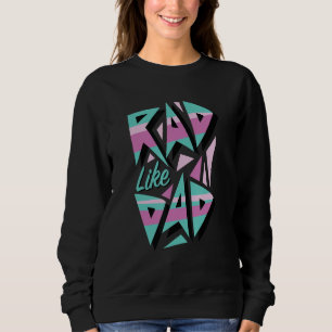 Sudadera Rad Like Dad, el gráfico retro de los 80 1