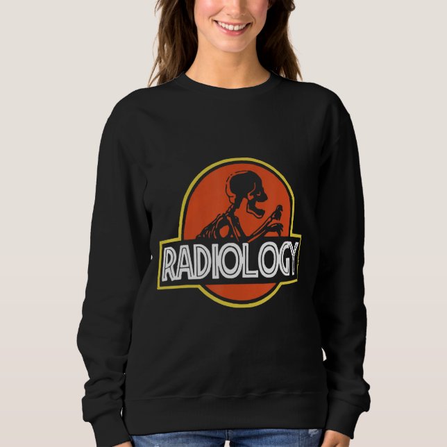 Sudadera Radiología de Skeleton Radiology X Ray Rad Tech (Anverso)