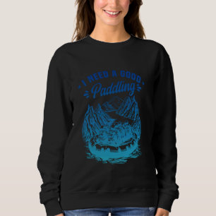 Sudadera Rafting Whitewater Al Aire Libre Necesito Un Buen