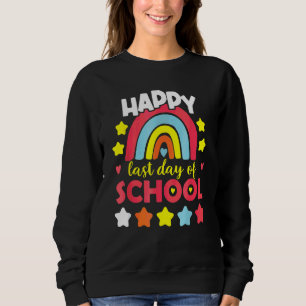 Sudadera Rainbow Happy El Último Día Del Profesor Sin Deber