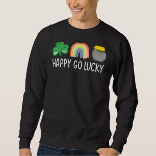 Sudadera Rainbow Happy Go Lucky Men Women St Patrick's Day