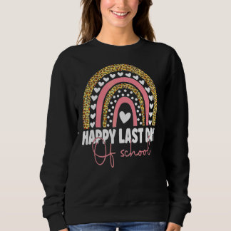 Sudadera Rainbow Happy Last Day Of School Student Graduatia