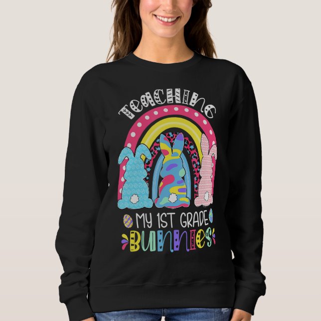 Sudadera Rainbow Teaching My 1er Grado Bunnies Easter Day C (Anverso)