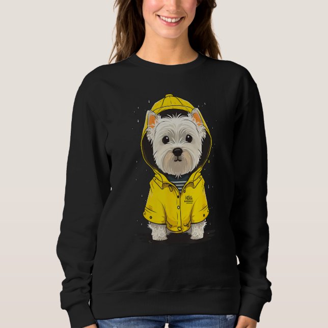 Sudadera Rainy West Highland White Terrier in a Westie Rain (Anverso)