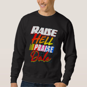 Sudadera Raise Hell Elogio a Dale Vintage