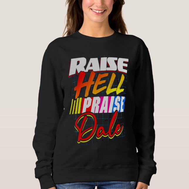 Sudadera Raise Hell Elogio-Dale Vintage (Anverso)