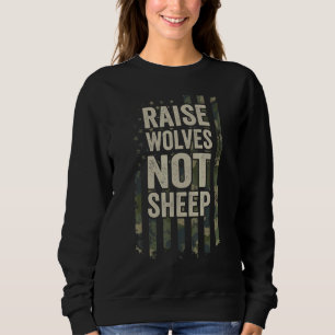 Sudadera Raise Wolves Not Sheep Patriotic Mom Dad Camo Usa