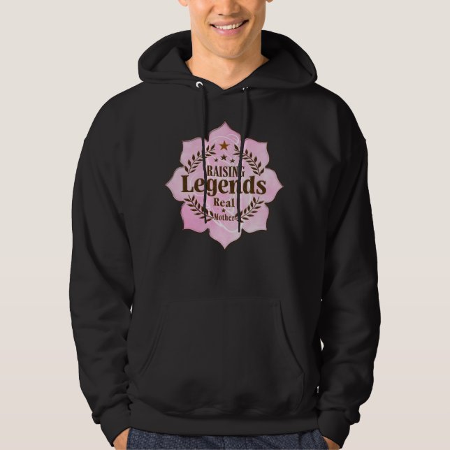 Sudadera Raising Legends – Real Mother Power (Anverso)