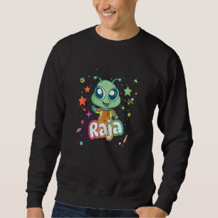Sudadera RAJA - Adorable nombre de chica con un lindo Alien