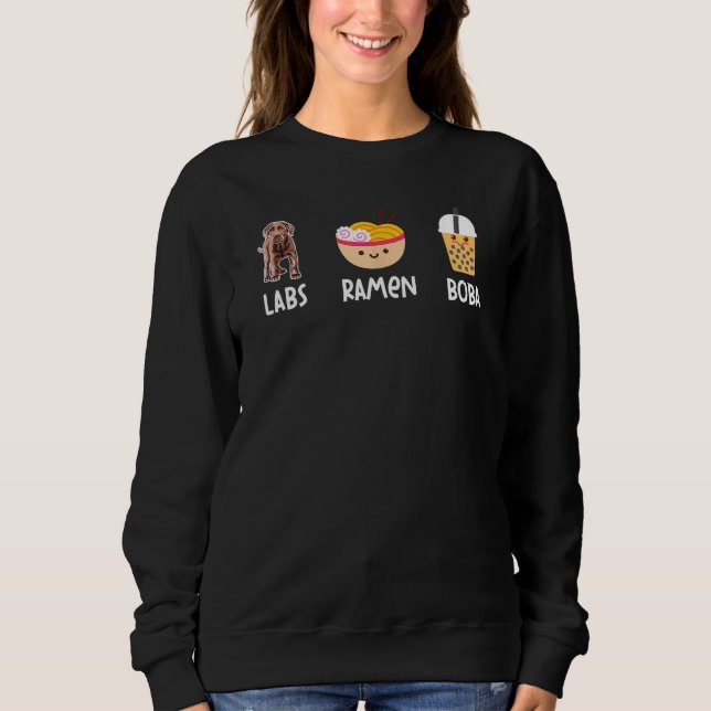Sudadera Ramen Boba Bubble Tea Labs Lover Chocolate Lab Mam (Anverso)