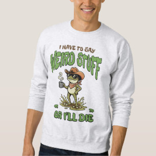 Sudadera Rana Divertida Vaquero Meme Dicho Sarcástico Sapo