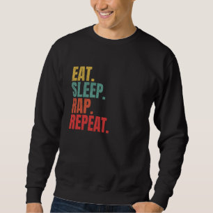 Sudadera Rapper Eat Sleep Rap Repetir Hip Hop Music Humor