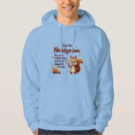 Sudadera Raras Como Neodimio - Cute ardilla Acción de Graci