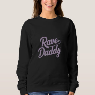 Sudadera Rave Daddy Print Festival e.d.m
