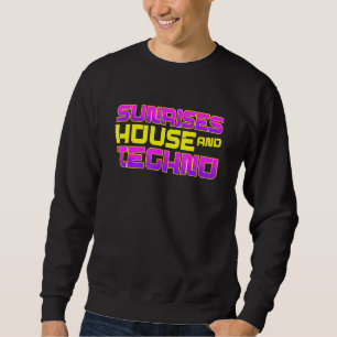 Sudadera Rave DJ EDM Sunrises House Y Techno