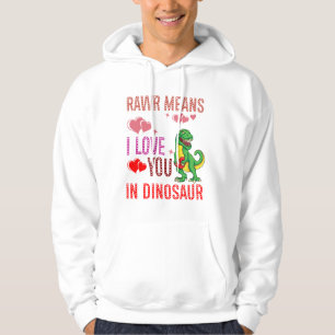 Sudadera Rawr Significa Que Te Amo En El Corazón De Los Din