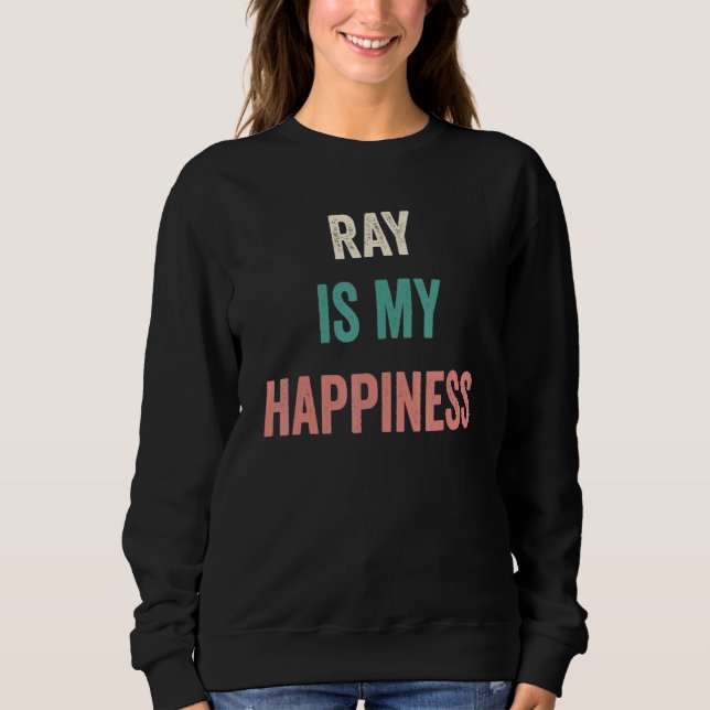 Sudadera Ray Is My Happiness (Anverso)