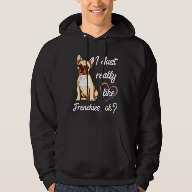 Sudadera Raza francesa de perro de Bulldog me gusta mucho e (Anverso)