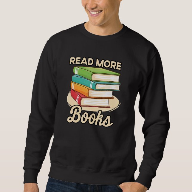 Sudadera Read More Books Case National Read A Book Day (Anverso)