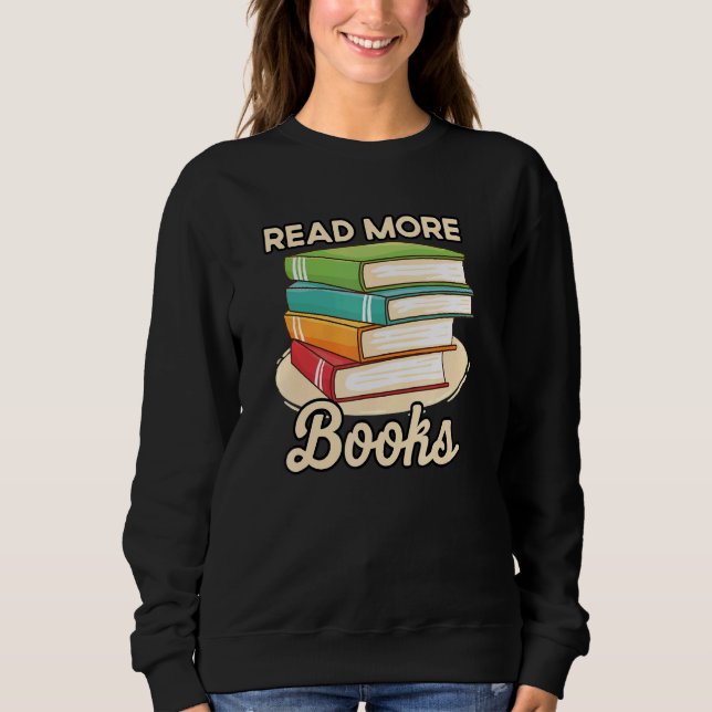 Sudadera Read More Books Case National Read A Book Day (Anverso)