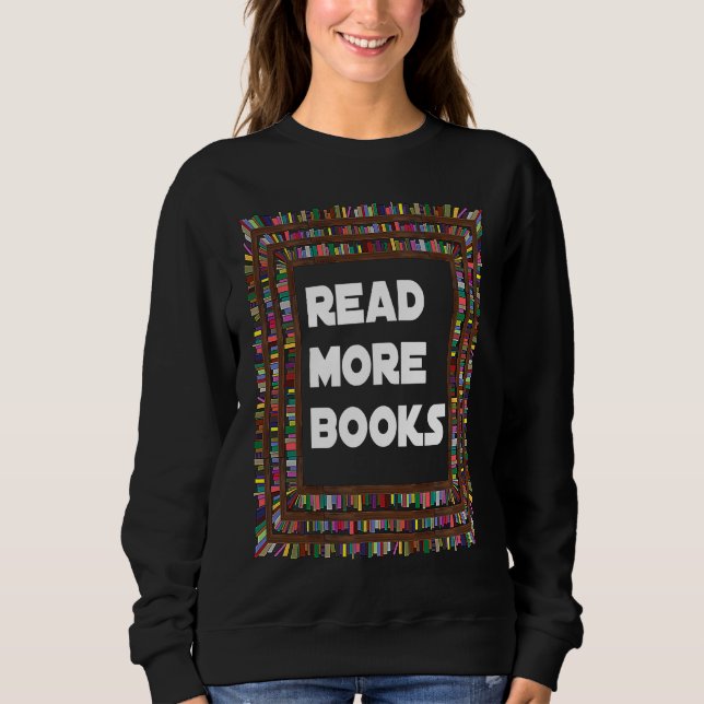 Sudadera Read More Books  English Teacher School Reading (Anverso)