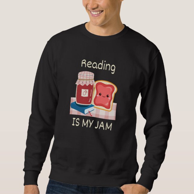 Sudadera Reading Is My Jam Pun Reading Jelly and Toast Chib (Anverso)