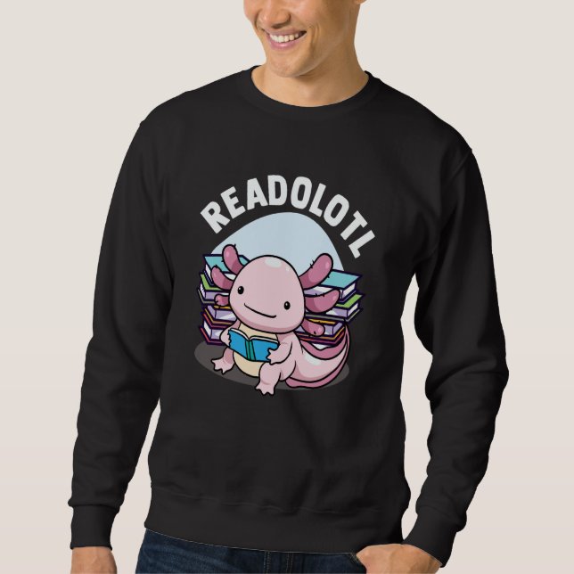 Sudadera Readolotl Axolotl Reading Books Readers Bookworm B (Anverso)