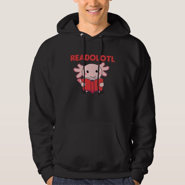 Sudadera Readolotl Un Axolotl Que Lee Muchos Libros (Anverso)