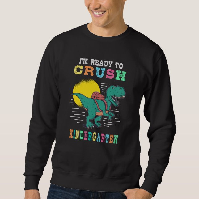 Sudadera Ready to crush kindergarten (Anverso)