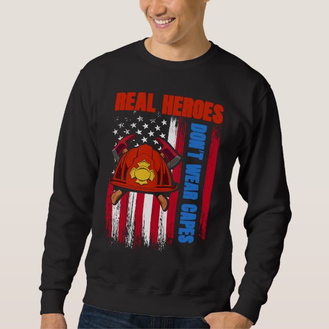Sudadera Real Heroes Don't Wear Capes US Flag Firefighter F (Anverso)