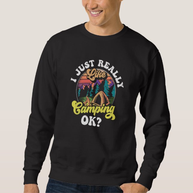 Sudadera Realmente Me Gusta Camping Ok Campper Camper (Anverso)