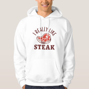 Sudadera Realmente Me Gusta El Steak
