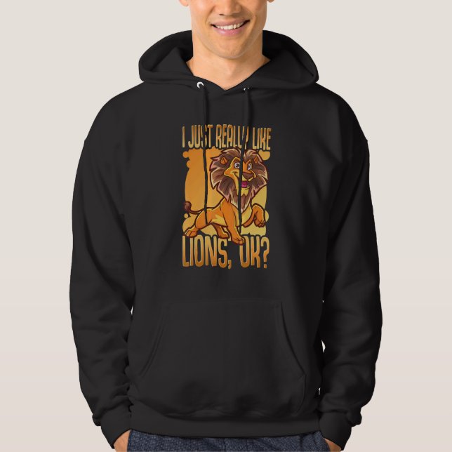 Sudadera Realmente Me Gustan Los Leones Bien Cuidados De Le (Anverso)