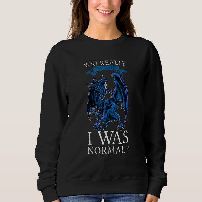 Sudadera Realmente pensaste que era normal dragones gruñone (Anverso)