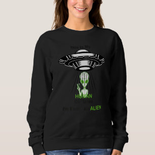 Sudadera Realmente Soy Un Extranjero Cita De Alien Y Gráfi