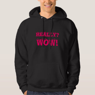 Sudadera Realmente wow