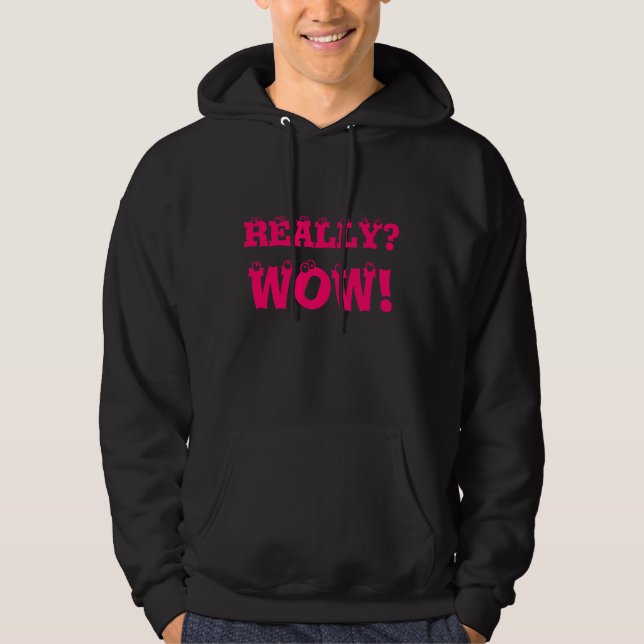 Sudadera Realmente wow (Anverso)