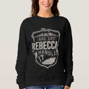 Sudadera Rebecca First Name Shirt Rebecca Name Cumpleaños