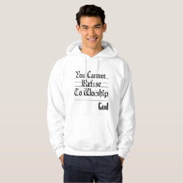 Sudadera Rechazo a adorar a la casa de los hombres