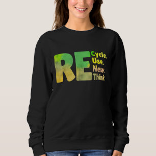 Sudadera Recicla Reutiliza Renueva Repensa Día de la Tierra