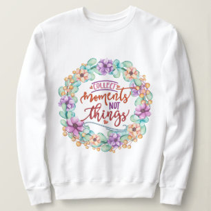 Sudadera Recopilar momentos no cosas