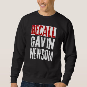 Sudadera Recuerde Gavin Newsom anti CA Gobernador de Califo