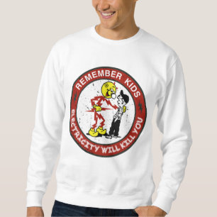Sudadera Recuerden que la electricidad de los niños te mata